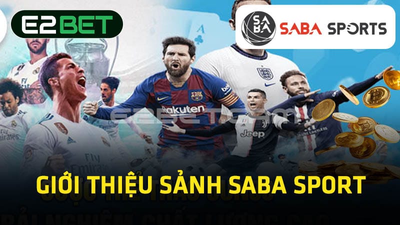 Giới thiệu sảnh Saba sport 