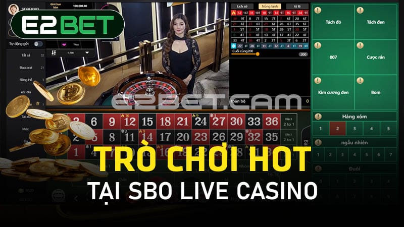 Trò chơi HOT tại SBO Live Casino