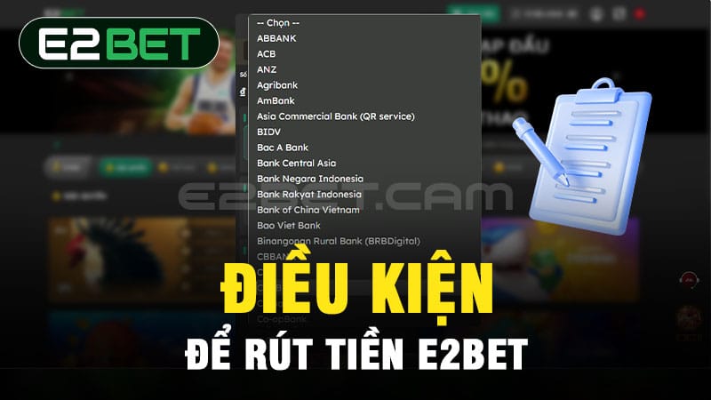 Điều kiện để rút tiền E2BET