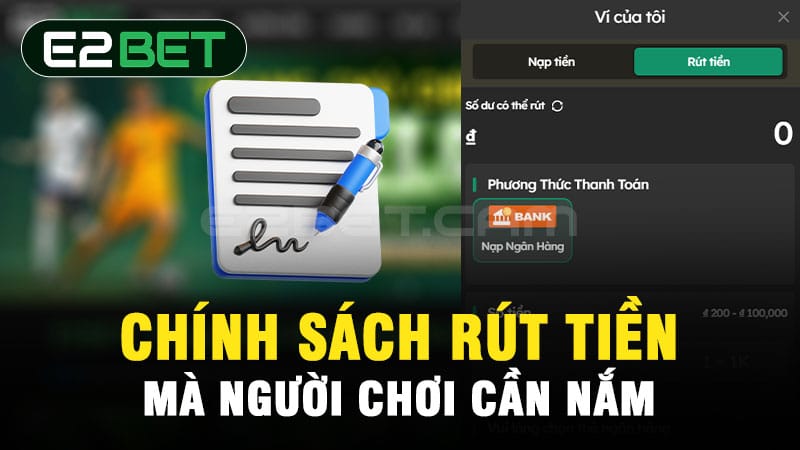 Chính sách rút tiền mà người chơi cần nắm