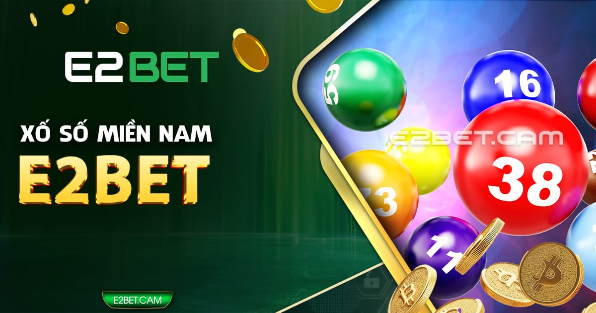 Xổ số miền Nam E2BET